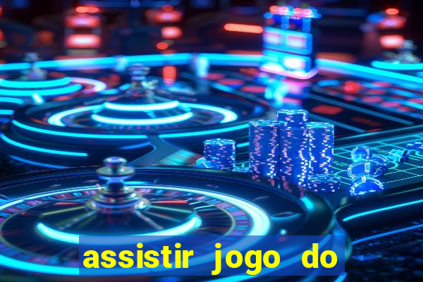 assistir jogo do corinthians ao vivo hoje multi